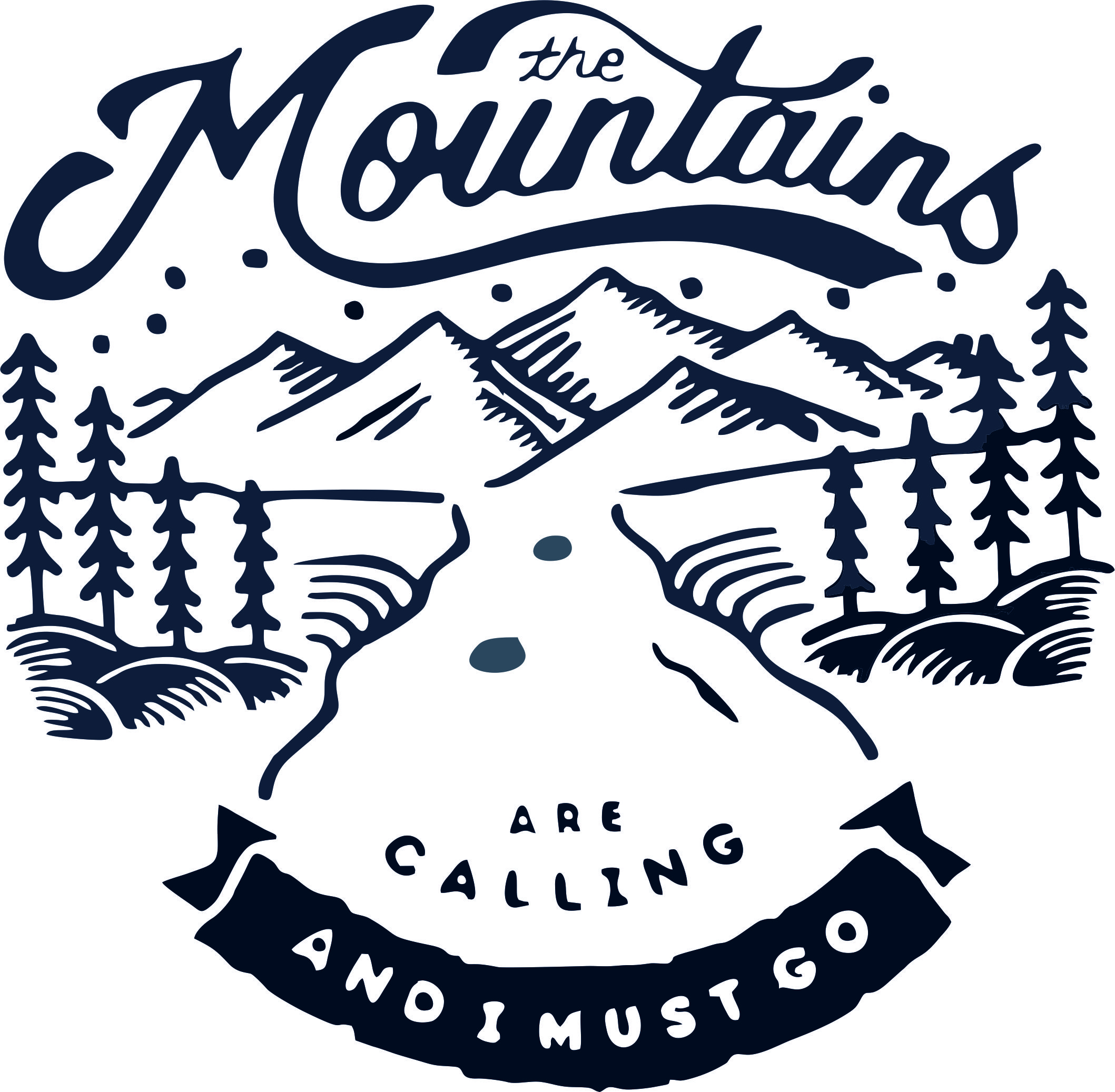 the mountains are calling.jpg